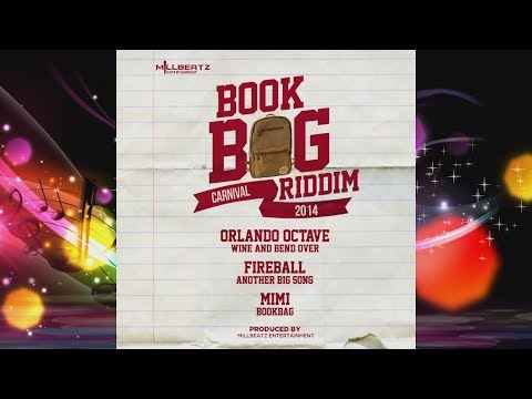 BookBag Riddim Mix (Dr. Bean Soundz)[2014 Millbeatz Entertaiment]
