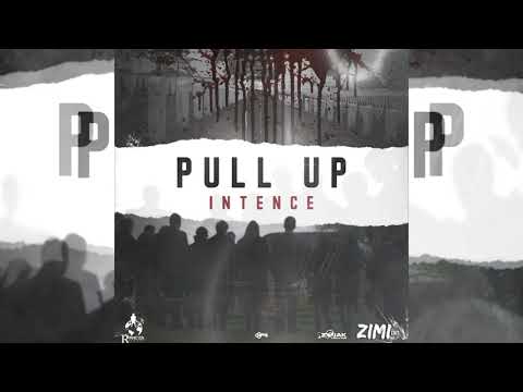 Intence - Pull Up (Official Audio)