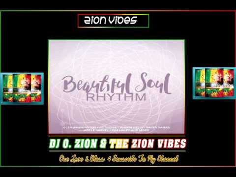 Beautiful Soul Riddim ✶ Promo Mix March 2016✶➤FM Records By DJ O. ZION