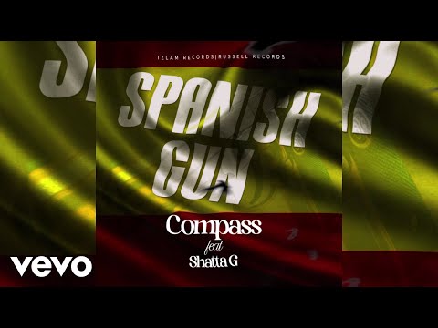 Compass - SPANISH GUN (AUDIO) ft. Shatta G