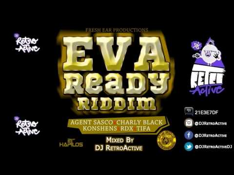 DJ RetroActive - Eva Ready Riddim Mix [Fresh Ear Prod] August 2012
