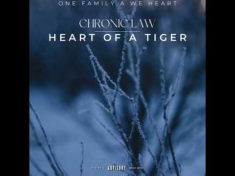Chronic Law - Heart Of A Tiger | Audio