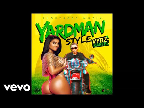 Vybz Kartel - Yardman Style (Official Audio)