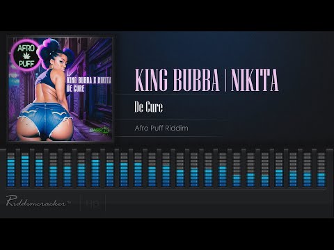 King Bubba &amp; Nikita - De Cure (Afro Puff Riddim) Soca 2023