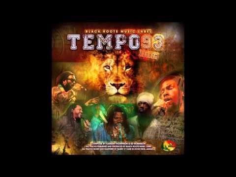Tempo 93 Riddim Mix [Black Roots Music] 2015
