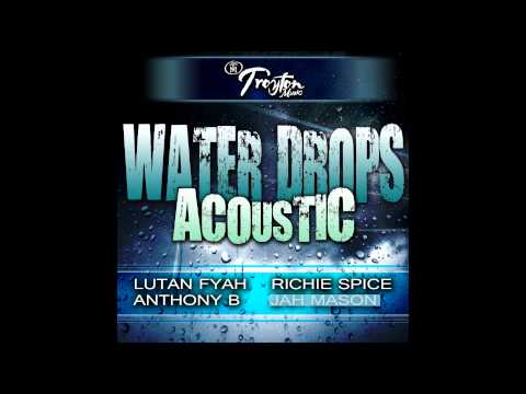 Water Drops Acoustic Riddim Mix (December 2012)