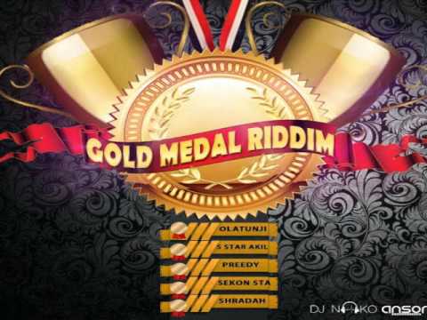 Gold Medal Riddim Mix - Threeks (5Star Akil, Preedy, Sekon Sta, Shradah, Olatunji)