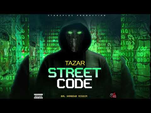 Tazar - Street Code {Official Audio}