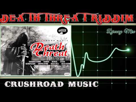 Death Threat Riddim mix [DEC 2015] (CrushRoad Music) mix by Djeasy
