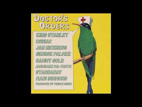 Doctor&#039;s Orders Riddim Mix (Full, May 2021) Ft: George Palmer, Sammy Gold, King Stanley, Staddaday,