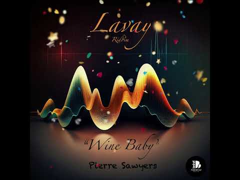 Pierre Sawyers - Wine Baby (Official Visualizer) | Lavay Riddim | 2023 Soca