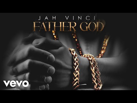 Jah Vinci - Father God (official audio)