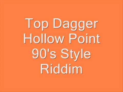 Hollow Point - Top Dagger (90&#039;s Style Riddim)
