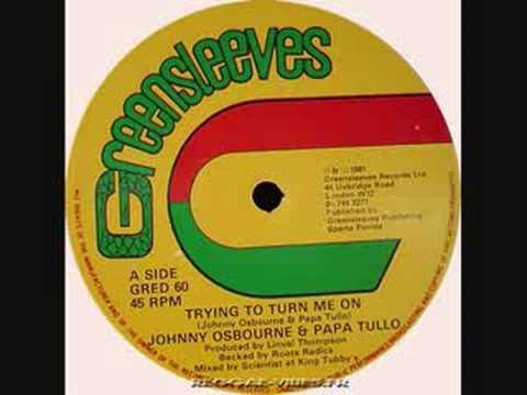 Johnny Osbourne - Trying To Turn Me ON