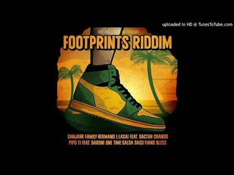 Footprints Riddim Mix (Mar 2019) Feat. Tiano Bless, Ganjahr Family, Pipo Ti, Salda Dago, Lasai, Dact