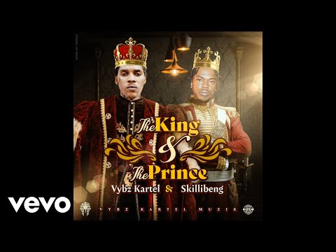 Vybz Kartel, Skillibeng - The King &amp; The Prince (Official Audio Video)