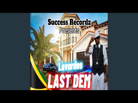 Last Dem (Levardes - Last Dem - Success Recordz)