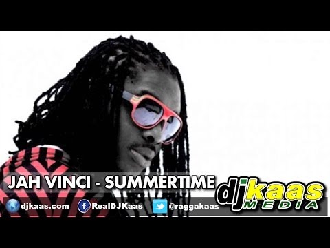 Jah Vinci - Summertime (July 2014) Summer Ready Riddim - Orange Hill Records | Dancehall
