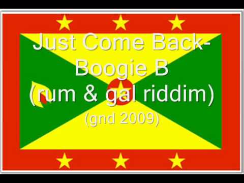 Just Come Back- Boogie B (GND 2009)
