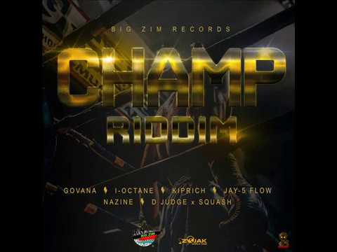 Champ Riddim Mix (2018) {BIG ZIM RECORDS} By C_Lecter