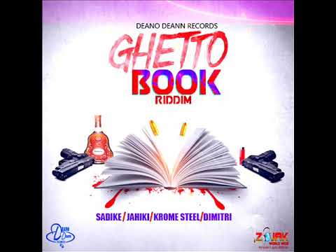 Ghetto Book Riddim Mix (Full) (Official Mix) Feat. Jahiki, Dimitri, Sadike (February 2019)