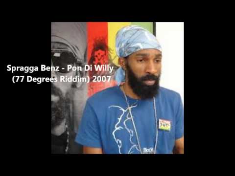 Spragga Benz - Pon Di Willy (77 Degrees Riddim) 2007