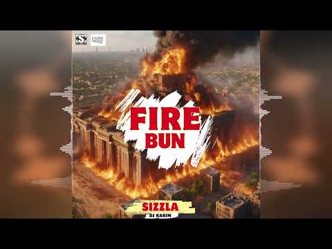 Sizzla - Fire Bun (feat. DJ Karim) [Stainless Music / Kalonji Music] 2023 Release