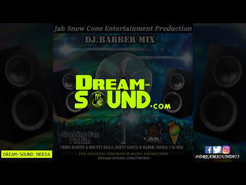 DJ Barber - Standing Fan Riddim Mix (Ft Agent Sasco, Chris Martin, Bounty Killer, Charly Black)