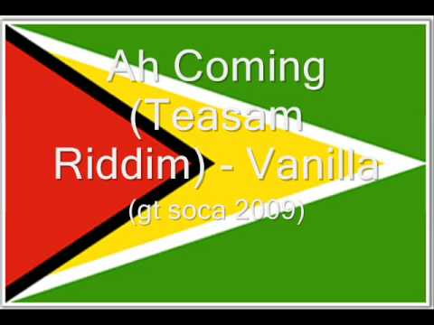Ah Coming - Vanilla (Guyana Soca 2009)