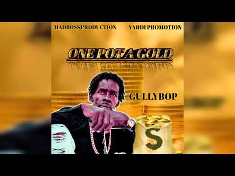 (One Pot A Gold) Gullybop Produce by YARDI PROMOTIONS 2020