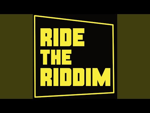 Ride the Riddim (feat. Thunda Banton)