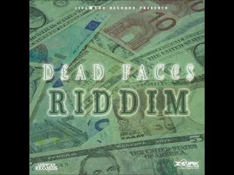 Dead Faces Riddim - Mix (DJ King Justice)