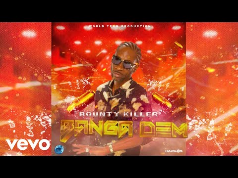 Bounty Killer - Banga Dem (Official Audio)