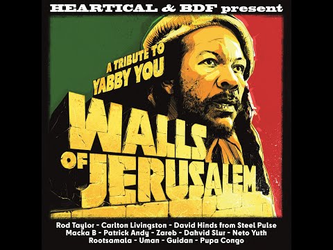 Heartical Label : Walls Of Jerusalem Mix (BDF riddim)