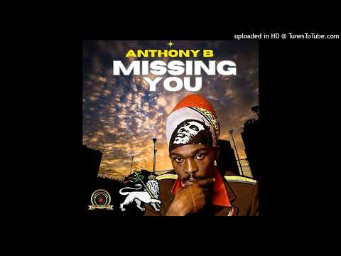 Anthony B - Missing You [Reggae Wave Records] (June 2024)