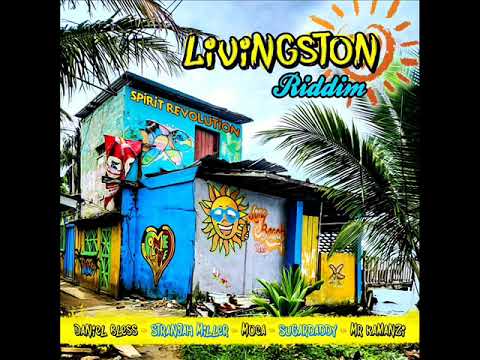 Livingston Riddim Mix (Full) Feat. Daniel Bless, Stranjah Miller, Sugardaddy, Les Moca (March 2024)