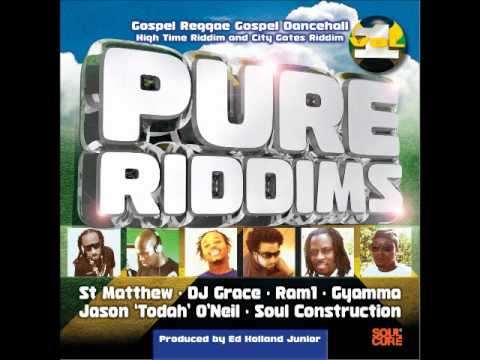 Gospel Dancehall - Pure Riddims Volume 1 Soulcure Gospel Dancehall Mix.wmv