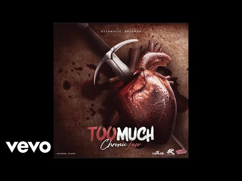 Chronic Law - Too Much (Official Audio)