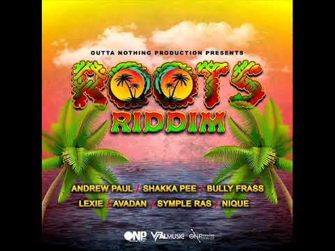 Roots Riddim Mix (Full) Feat. Andrew Paul, Shakka Pee, Avadan, Bully Frass (Nov. 2019)