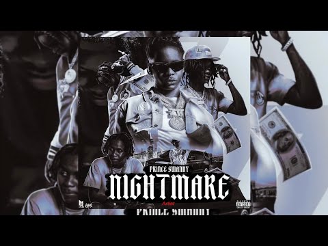 Prince Swanny - Nightmare (Official Audio)