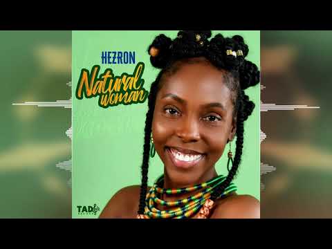 Hezron - Natural Woman [Tad&#039;s Record Inc.] 2024 Release