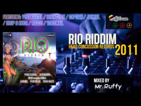 Rio Riddim MIX (2011) VYBZ KARTEL + GYPTIAN + ERUP + KEIDA + VOICEMAIL + HYAH SLICE + VOICEMAIL +