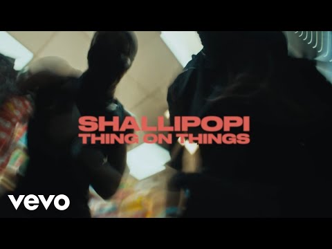 Shallipopi - Things On Things
