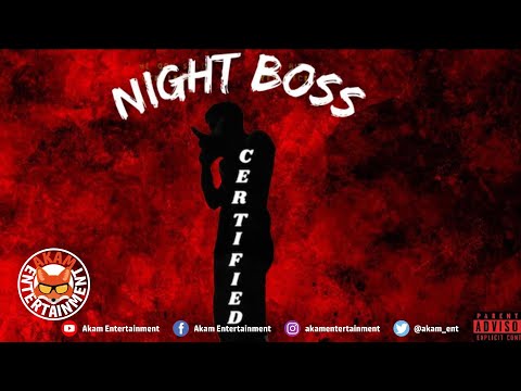 Night Boss - Certified [Official Visualizer]