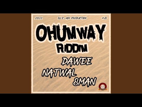 Ohumway Riddim - DJ C-Air Production