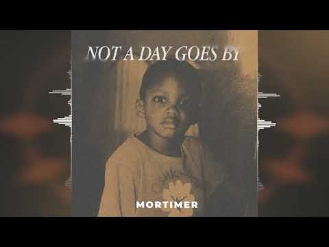 Mortimer - Not A Day Goes By [Overstand Entertainment/Easy Star Records] 2024 Release