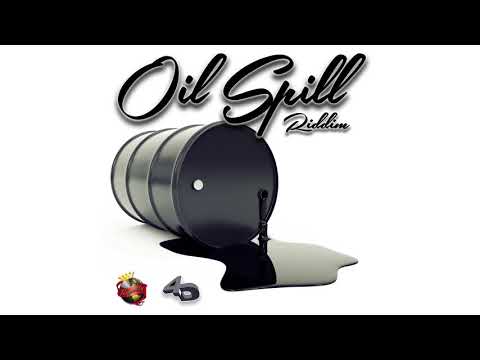 Oil Spill Riddim - 4th Dimension Productions