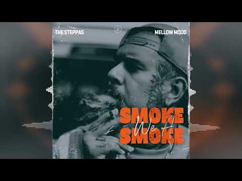 The Steppas &amp; Mellow Mood - Smoke We A Smoke [Irie Yute Tapes] 2024 Release