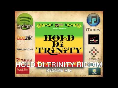 Reggae Mix - Hold Di Trinity Riddim - by Reggaeland Sound