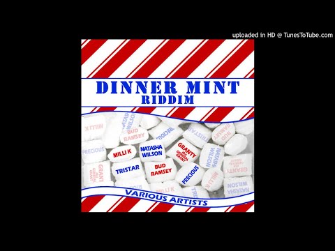 Dinner Mint Riddim - N.O.W Production